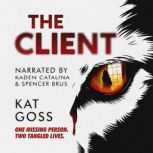 The Client, Kat Goss