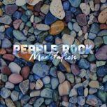 Pebble Rock Meditation, Angie Caneva