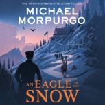 An Eagle in the Snow, Michael Morpurgo