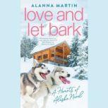 Love and Let Bark, Alanna Martin