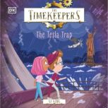 The Timekeepers The Tesla Trap, SJ King