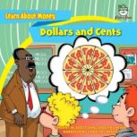Dollars and Cents Learn About Money, Vincent W. Goett