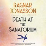 Death at the Sanatorium, Ragnar Jonasson