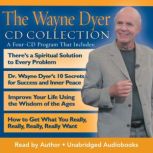 The Wayne Dyer CD Collection, Dr. Wayne W. Dyer