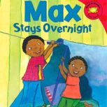 Max Stays Overnight, Adria Klein