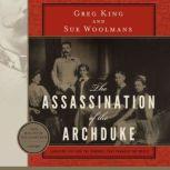 The Assassination of the Archduke, Sue Woolmans