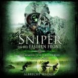 Sniper on the Eastern Front, Albrecht Wacker