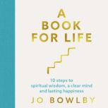 A Book For Life, Jo Bowlby