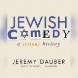 Jewish Comedy, Jeremy Dauber
