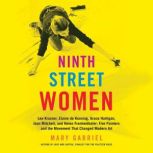 Ninth Street Women, Mary Gabriel