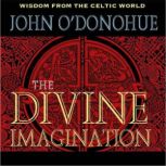 The Divine Imagination, John ODonohue
