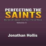 Perfecting the saints, Jonathan Hollis