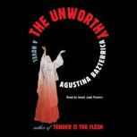 The Unworthy, Agustina Bazterrica