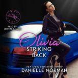 Olivia, Striking Back, Danielle Norman