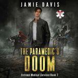 Paramedics Doom, Jamie Davis