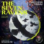 The Seven Ravens Story Time, Episode..., Brothers Grimm