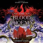 The Blood Phoenix, Amber Chen