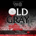 Old Gray, R.L. Akers