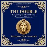 The Double, Fyodor  Dostoevsky