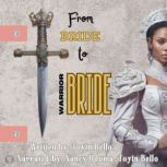 FROM BRIDE TO WARRIOR BRIDE, Toyin Bello