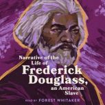 Narrative of the Life of Frederick Do..., Frederick Douglass