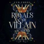 Royals of Villain Academy Books 58, Eva Chase