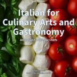 Italian for Culinary Arts and Gastron..., Alessio Rossi