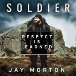 Soldier, Jay Morton