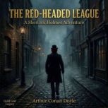 THE REDHEADED LEAGUE, Arthur Conan Doyle