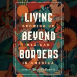 Living Beyond Borders, Margarita Longoria