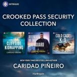 Harlequin Intrigue Crooked Pass Secur..., Caridad Pineiro