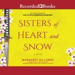 Sisters of Heart and Snow, Margaret Dilloway