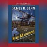 Blue Madonna, James R. Benn