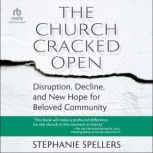 The Church Cracked Open, Stephanie Spellers