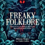 Freaky Folklore, Darkness Prevails