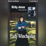 Lady Winchester, Kirby Jonas