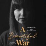 A Beautiful War, Amanda L. Scarborough