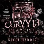 The Curvy13 Playlist, Nicci Harris