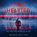 Cold Hearted, Toni Anderson