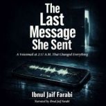 The Last Message She Sent, Ibnul Jaif Farabi