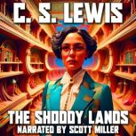 The Shoddy Lands, C. S. Lewis