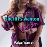 Sheriffs Wanton Virgin, Paige Warren