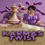 Karmas Twist, Jwyan C. Johnson