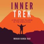 Inner Trek, Mohan Ranga Rao