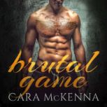 Brutal Game, Cara McKenna