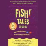 Fish! Tales, Stephen C. Lundin
