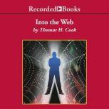 Into the Web, Thomas H. Cook