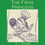 The Frog Princess, A.J. Glinski
