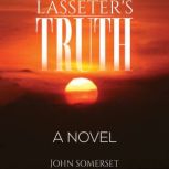 Lasseters Truth, John Somerset