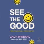 See the Good, Zach Windahl